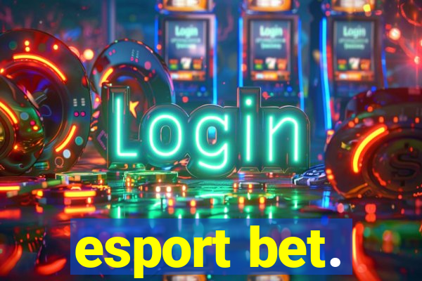 esport bet.